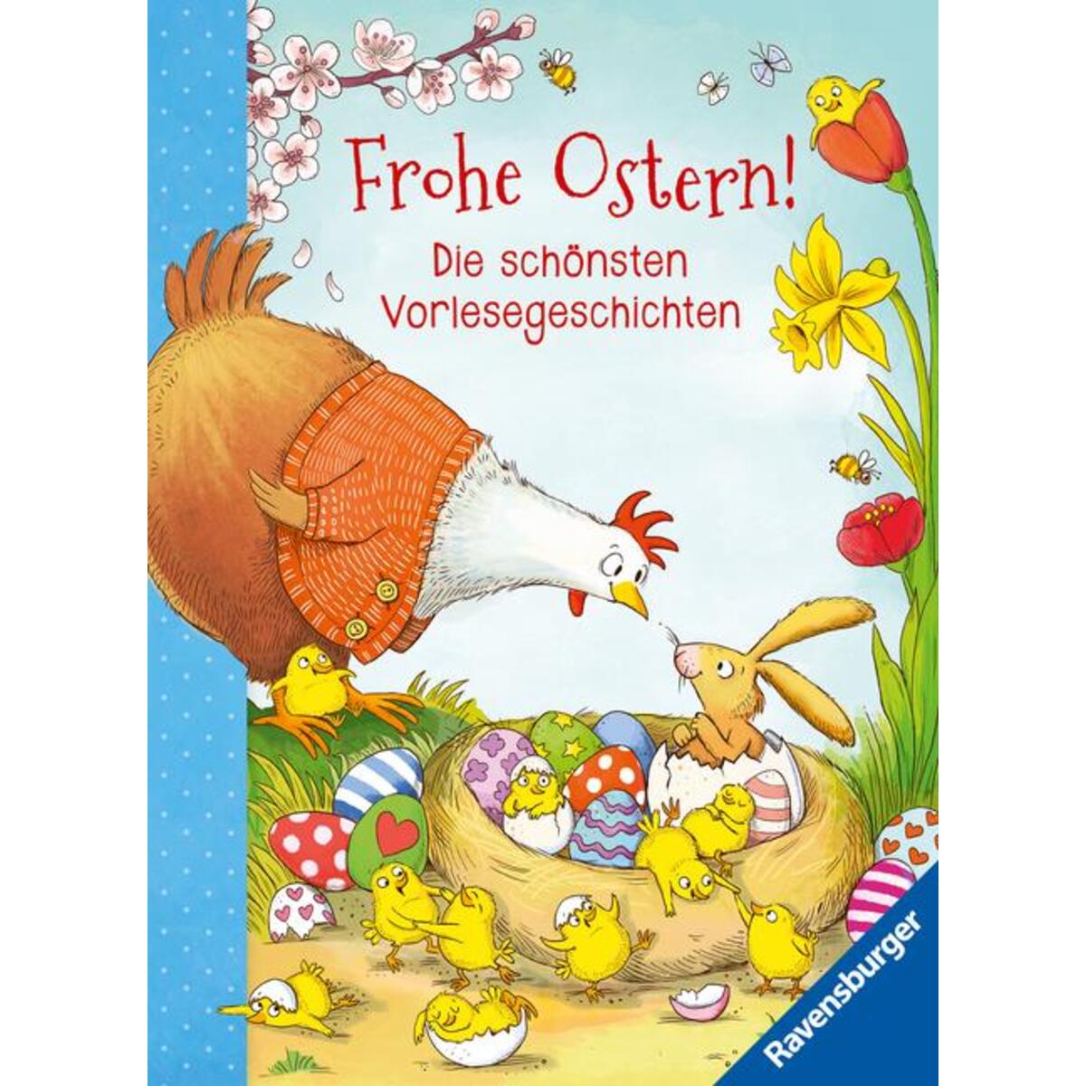 Frohe Ostern! - Die schönsten Vorlesegeschichten von Ravensburger Verlag